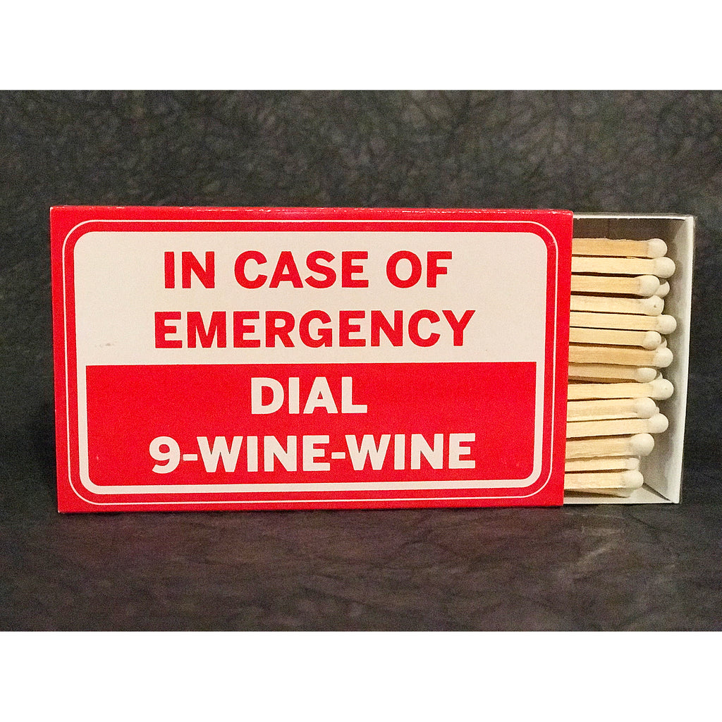 In case of emergency dial 9-wine-wine - 4" matches by MatchDadd