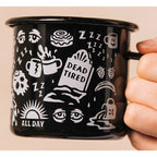 Dead Tired Enamel Mug by Pyknic