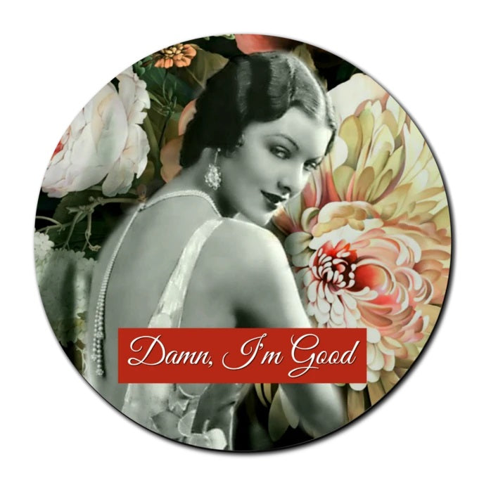 Damn.  I'm Good.  - Retro Pocket Mirror by Umlaut Brooklyn