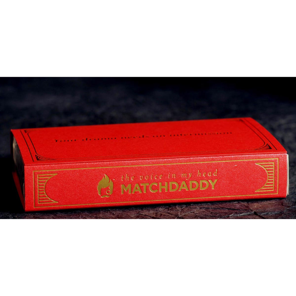 Your Drama Needs An Intermission - 4" matches by MatchDaddy