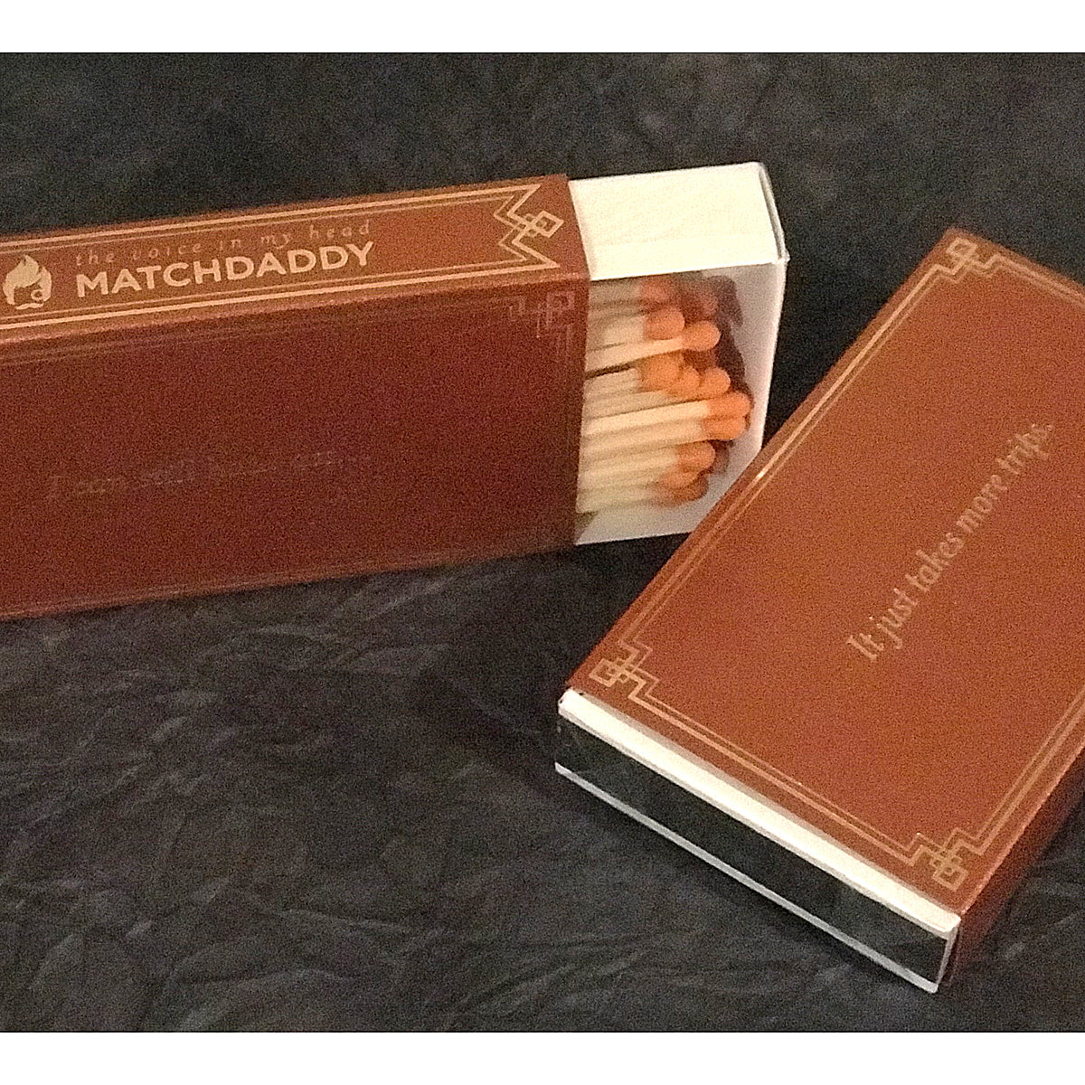 I can still haul ass.  It just takes more trips. - 4" matches by MatchDaddy