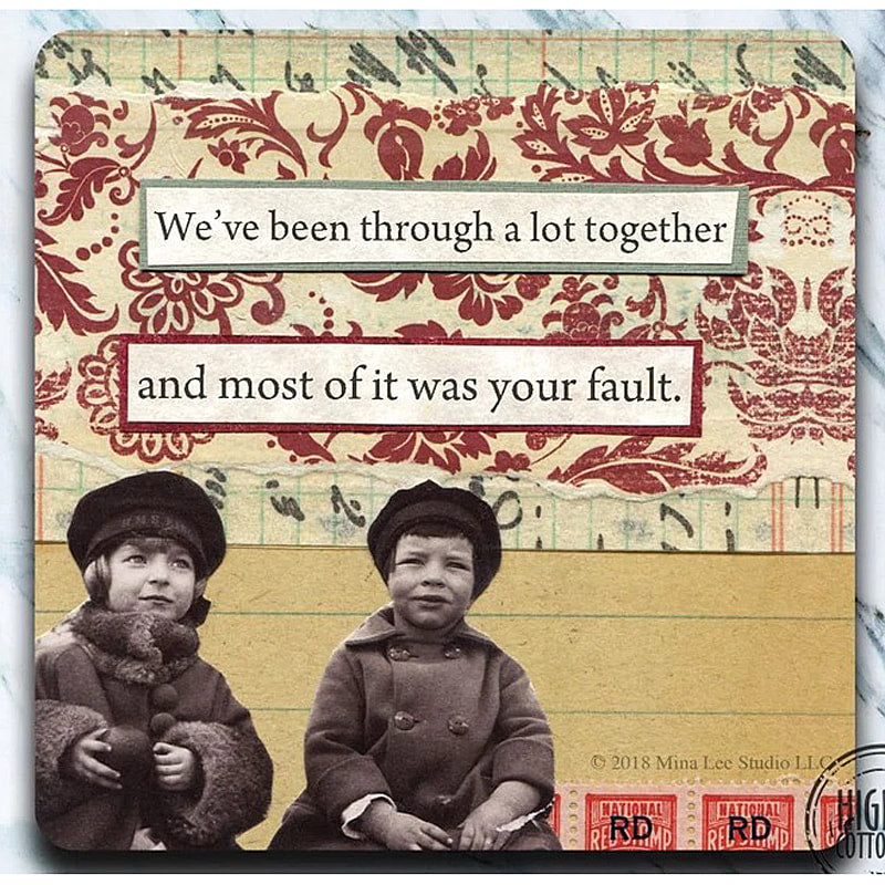 All Your Fault - retro 4" x 4" Coaster - AA