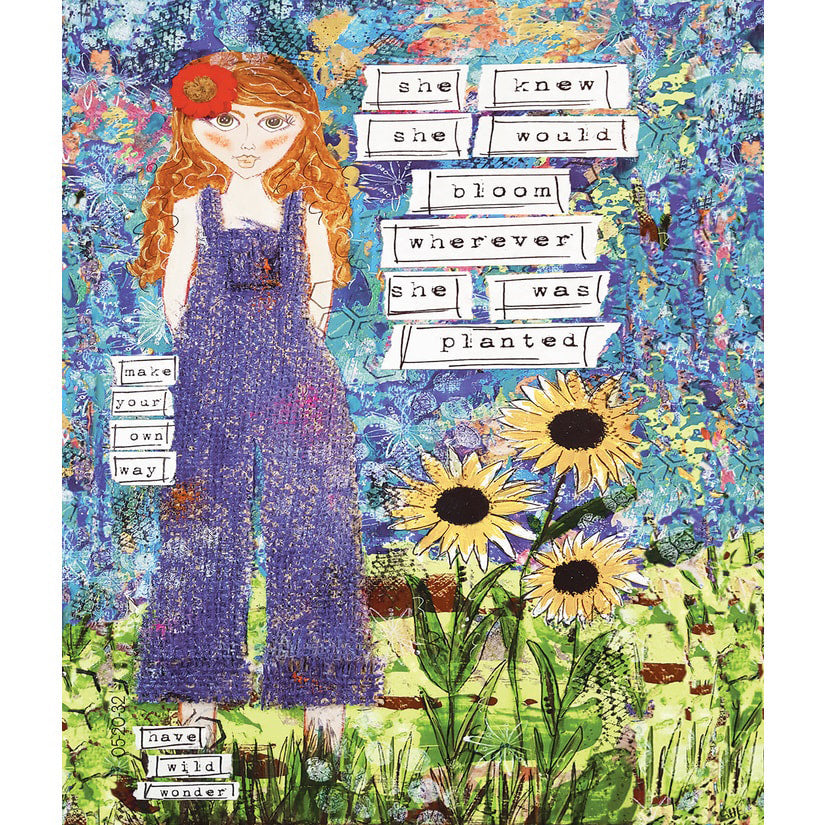 Bloom Where Planted  - 8x10 print of mixed media artwork