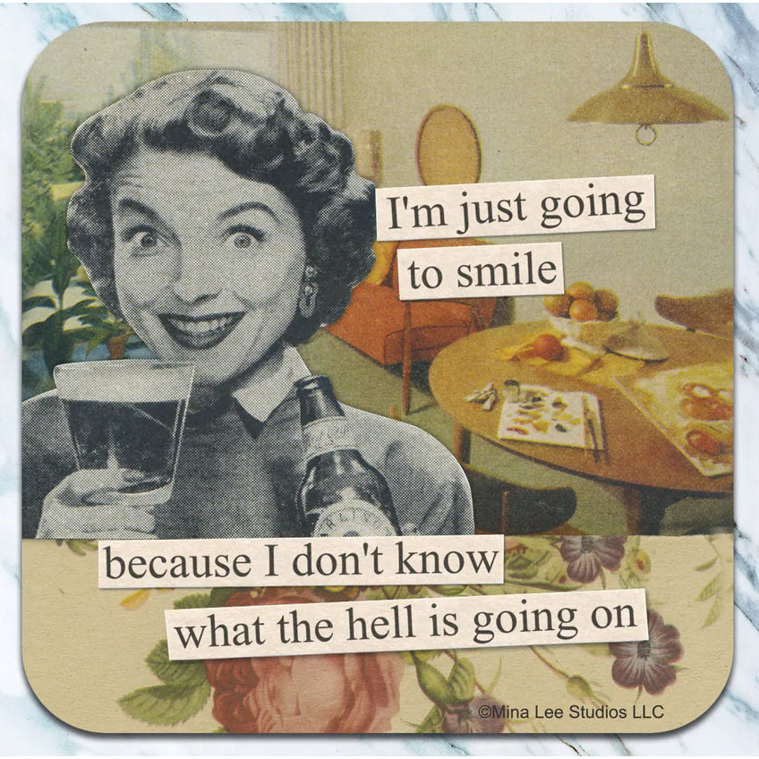 Just Going to Smile - retro 4" x 4" Coaster - AA