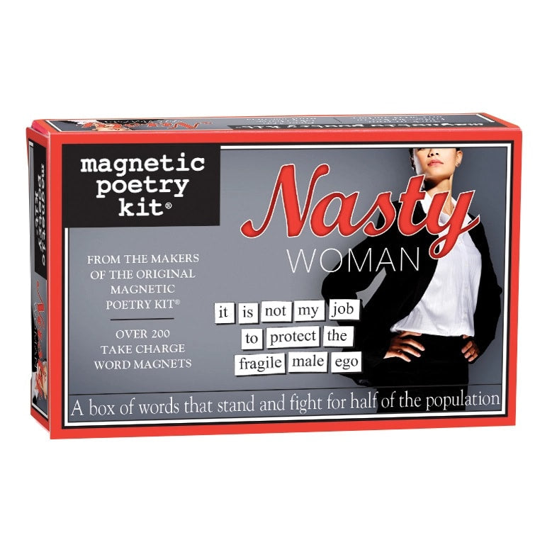 Nasty Woman themed Magnetic Poetry
