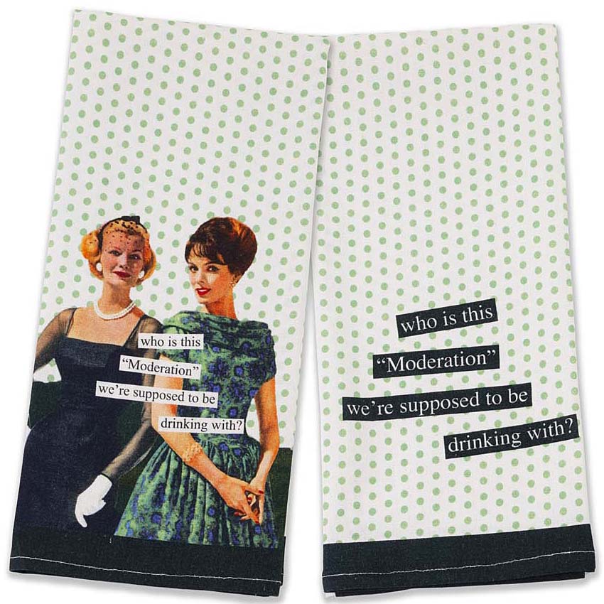 Moderation - SET OF TWO Cotton Tea Towels by Anne Taintor