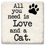 All you need is Love and a Cat. Square Limestone Coaster by Tipsy