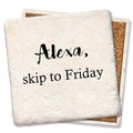 Alexa, skip to Friday Limestone Coaster by Tipsy