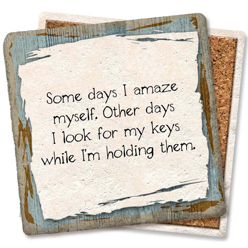 amaze myself Coaster by Tipsy