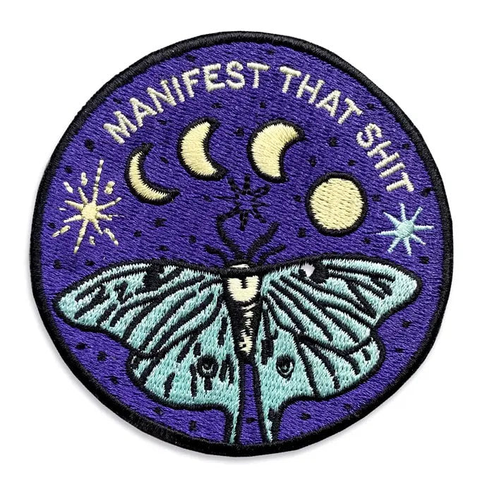 Manifest that Shit Embroidered Patch - BB
