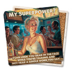 My Superpower? - Limestone Coaster by Tipsy