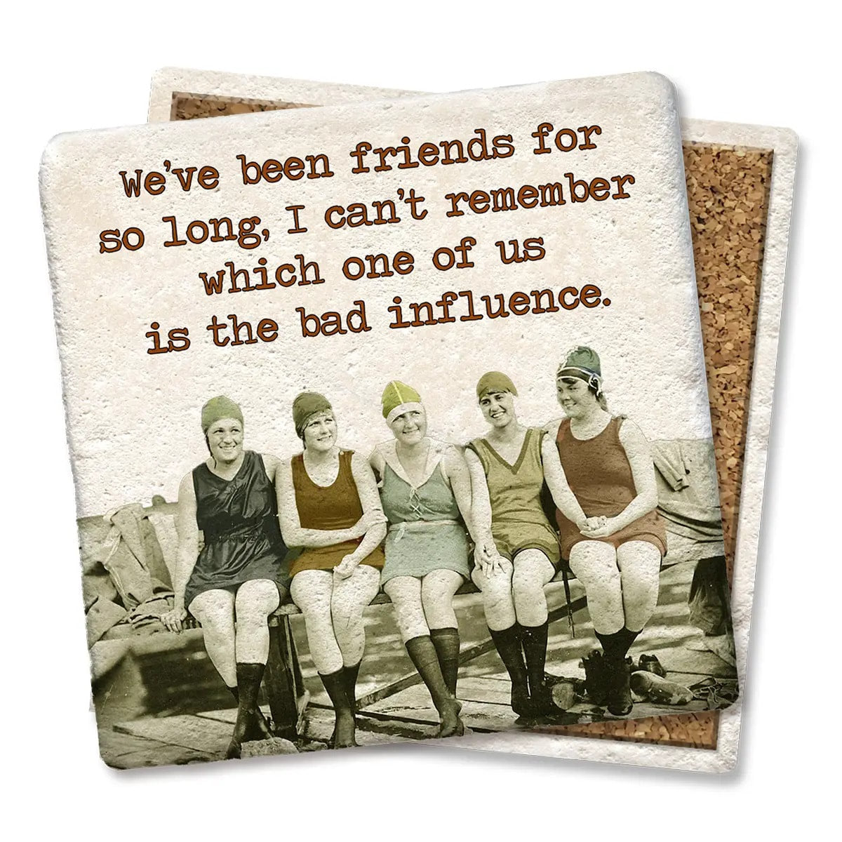 Friends Bad Influence- Limestone Coaster by Tipsy