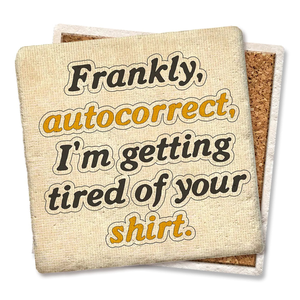 Autocorrect Limestone Coaster by Tipsy