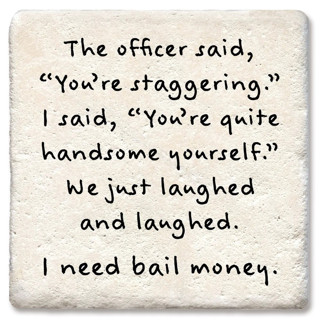 Officer Staggering Bail Limestone Coaster by Tipsy