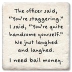 Officer Staggering Bail Limestone Coaster by Tipsy