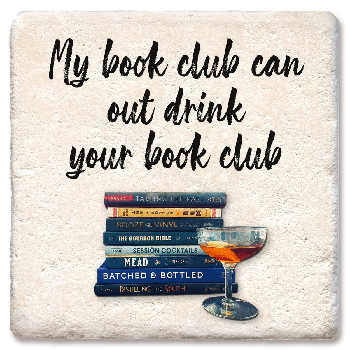 Book club out drink Limestone Coaster by Tipsy
