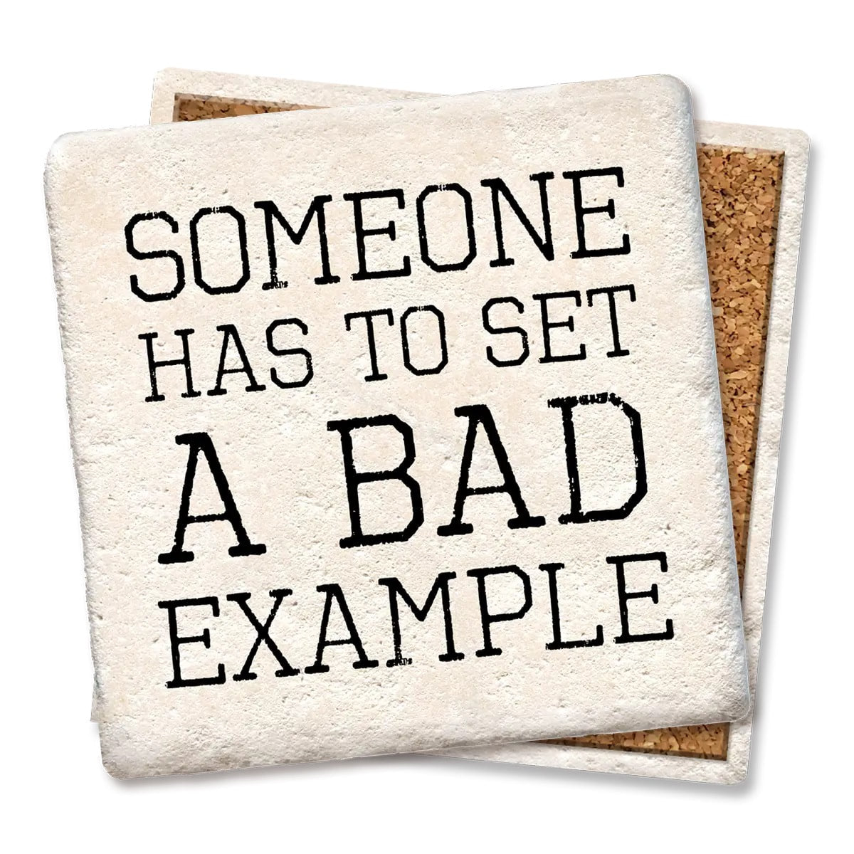 BAD EXAMPLE Limestone Coaster by Tipsy