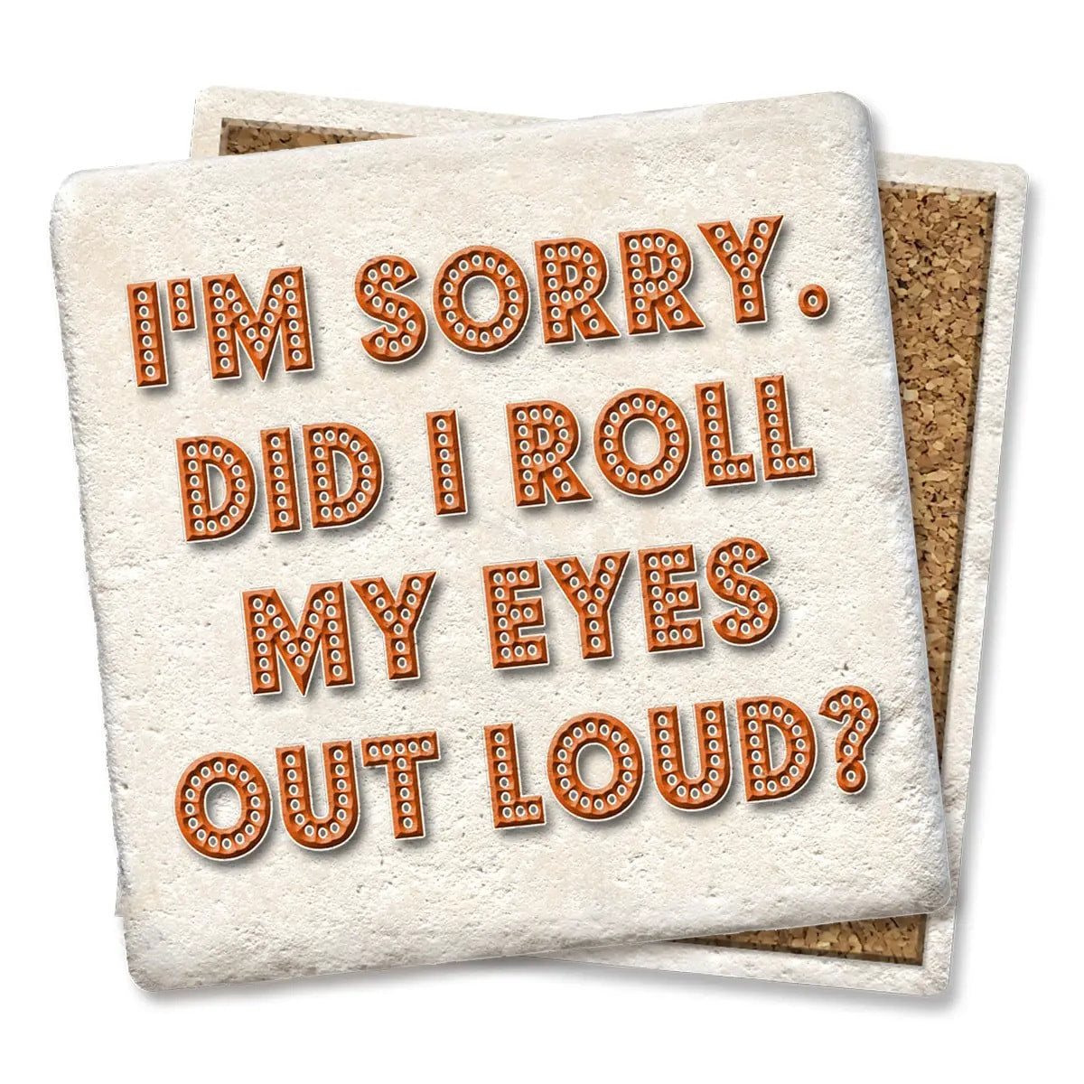 Roll eyes Limestone Coaster by Tipsy
