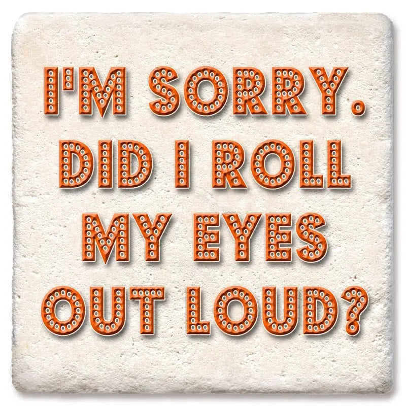 Roll eyes Limestone Coaster by Tipsy