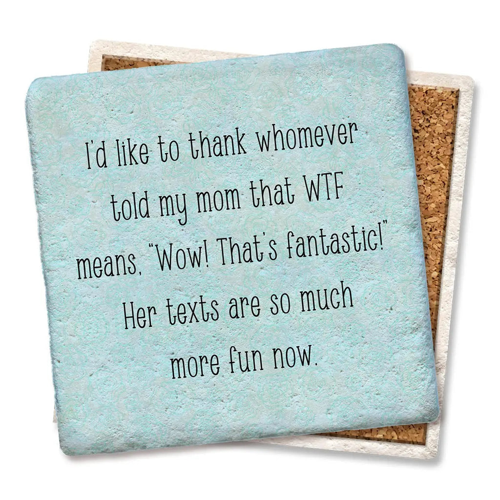 Mom WTF text Limestone Coaster by Tipsy