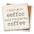 Don't give eeffoc Limestone Coaster by Tipsy