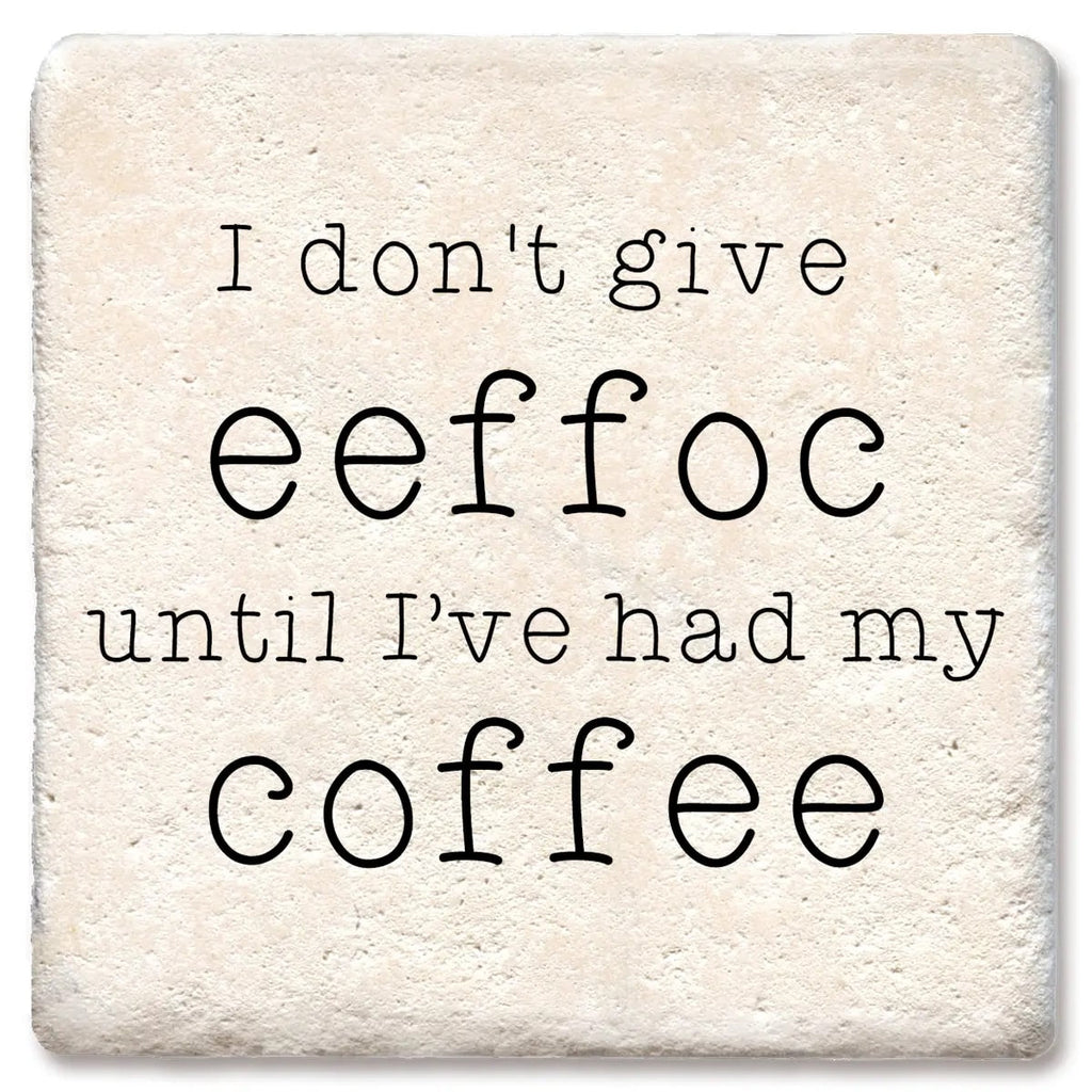 Don't give eeffoc Limestone Coaster by Tipsy