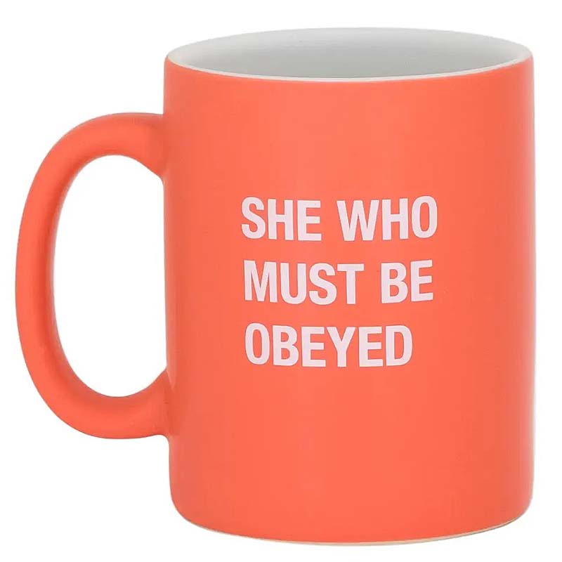 She Who Must be Obeyed Stoneware Coffee Mug