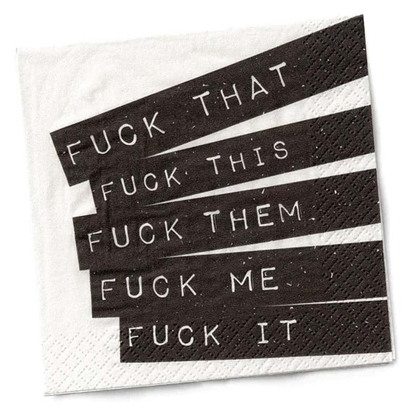 Fuck Everything - Cocktail Napkins by Twisted Wares