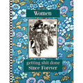 Women Getting Shit done - 4.25 x 5.5 lined notebook by Umlaut Brooklyn