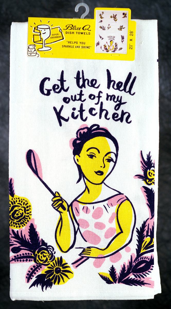 Blue Q  Get the Hell Out of My Kitchen - Kitchen Towel - Screen Printed Cotton Kitchen Towel