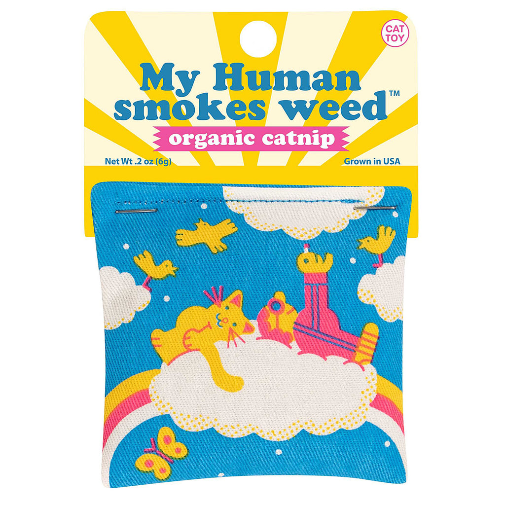 My Human Smokes Weed. Organic Catnip by Blue Q
