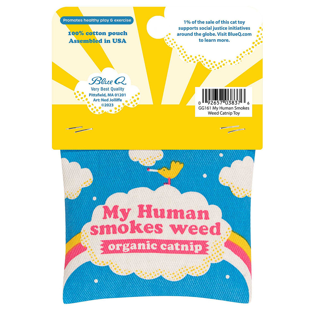 My Human Smokes Weed. Organic Catnip by Blue Q