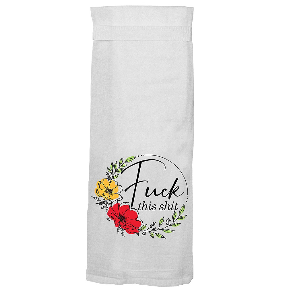 Fuck This Shit. Hang Tight Cotton Towel with pull through loop - by Twisted Wares - copy