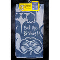 Eat Up Bitches Blue Q Kitchen Towel - woven jacquard Cotton Kitchen Towel
