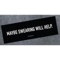 Maybe swearing will help - bumper magnet - AA