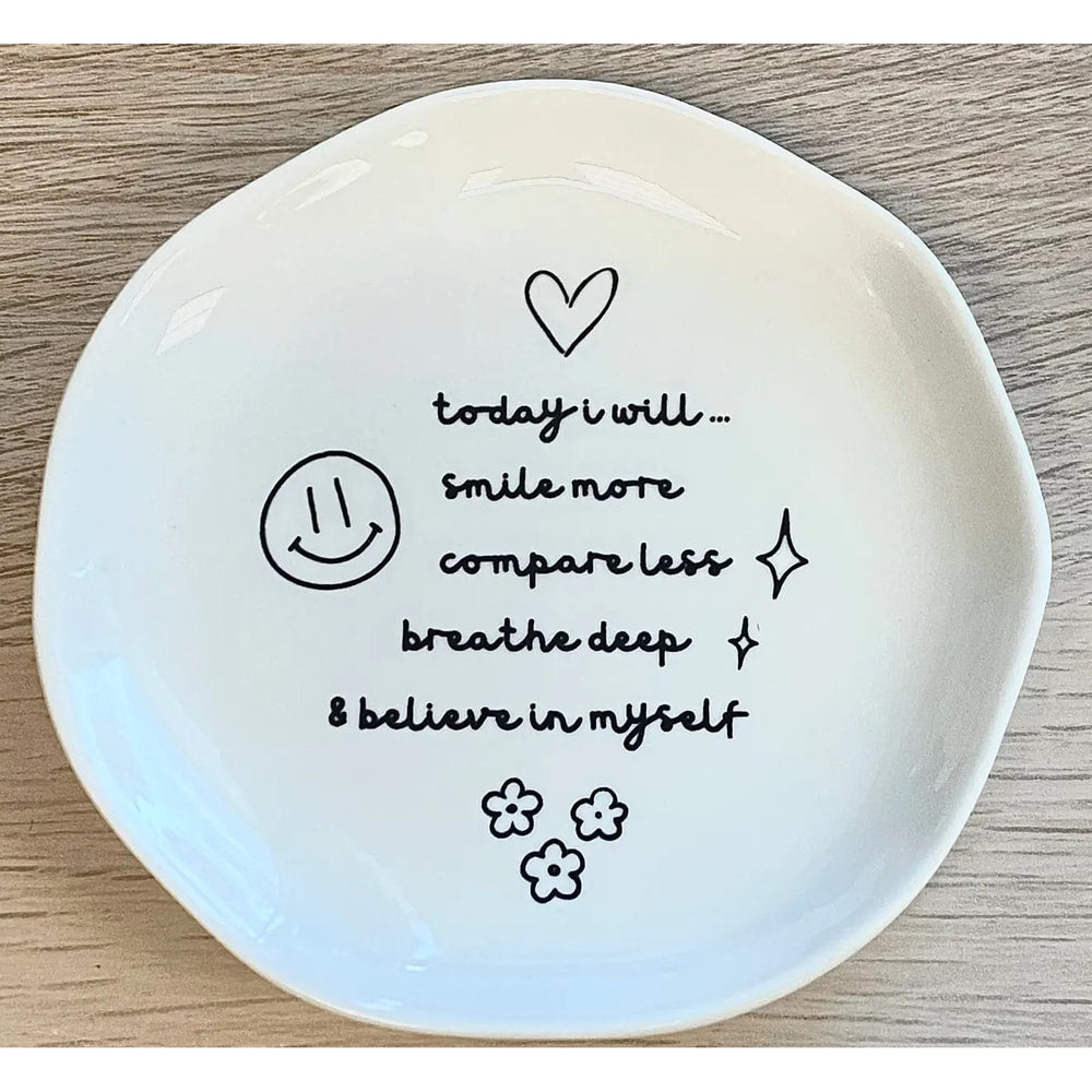 today I will - ceramic trinket dish - GG