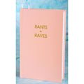 Rants + Raves Journal- HH