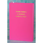 Where There's a Woman Journal- HH