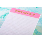 Don't Fuck It Up Notepad - HH