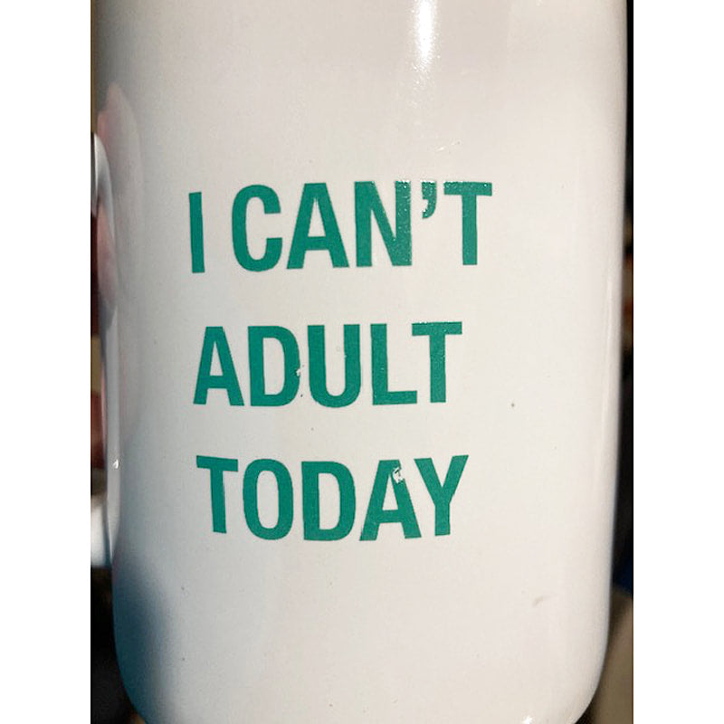 SALE:  I Can't Adult Today Stoneware Coffee Mug