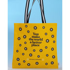 Make the World a Better Place Canvas Tote Bag by Properly Improper