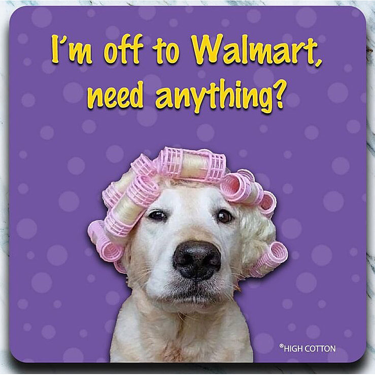 Off To Walmart - Neoprene Coaster by High Cotton - AA