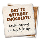 Day 12 Without Chocolate Limestone Coaster by Tipsy