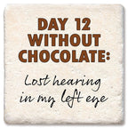 Day 12 Without Chocolate Limestone Coaster by Tipsy