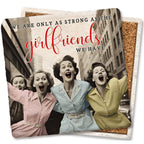 Strong Girlfriends Limestone Coaster by Tipsy