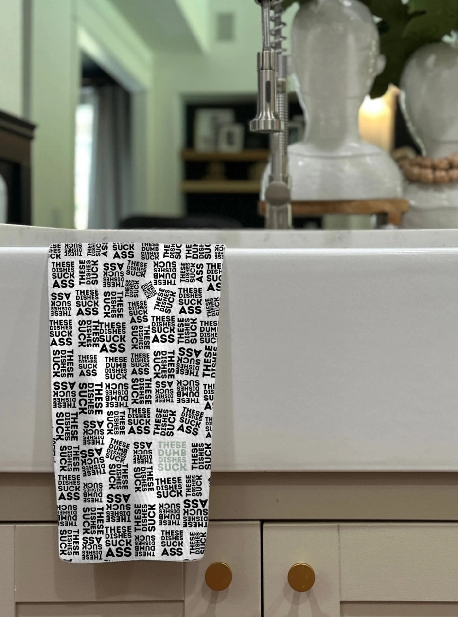 Dishes Are Dumb | Perfect Kitchen Tea Towel- by Twisted Wares