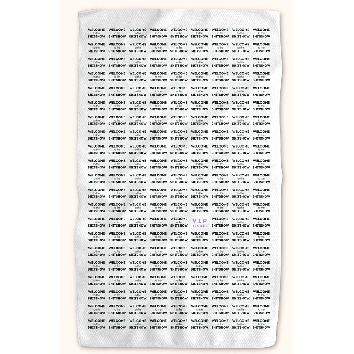 VIP Ticket ShitShow Kitchen Tea Towel by Twisted Wares