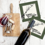 Corks are for Quitters Cocktail Napkins by Twisted Wares