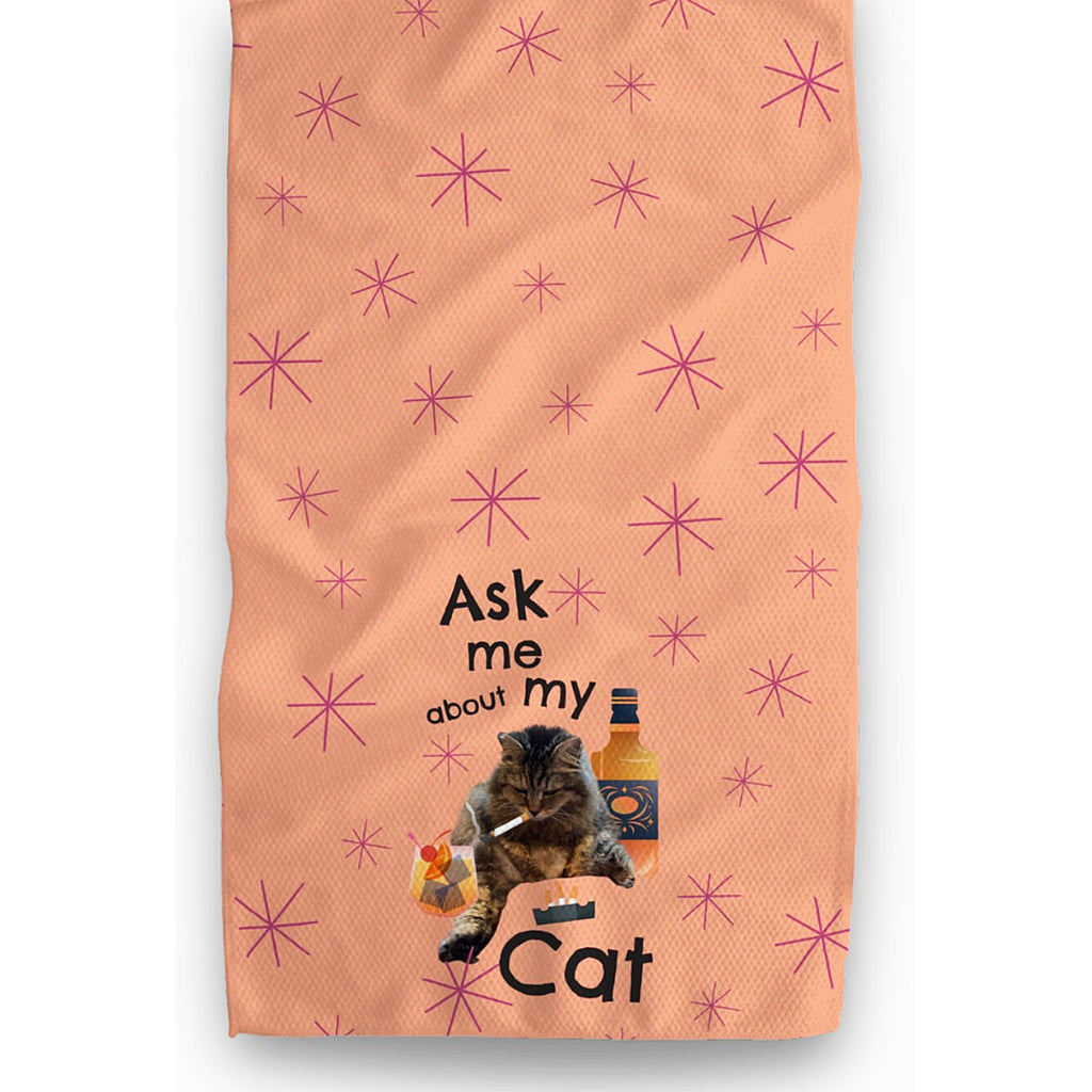 Ask Me About My Cat Kitchen Towel by Twisted Wares