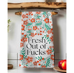 Floral Fresh Out of Fucks Kitchen Tea Towel by Twisted Wares